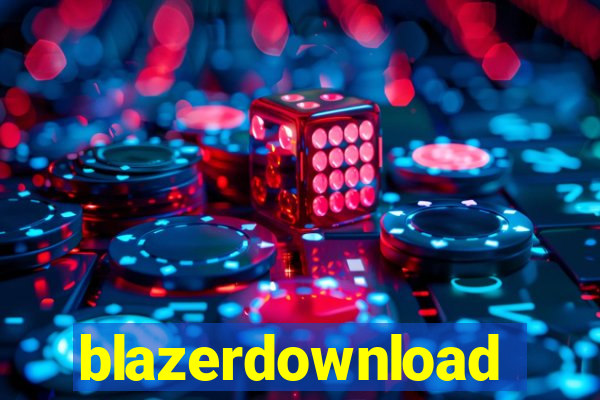 blazerdownload