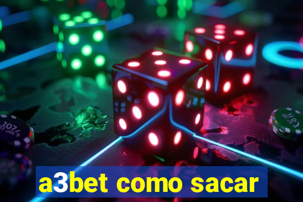 a3bet como sacar