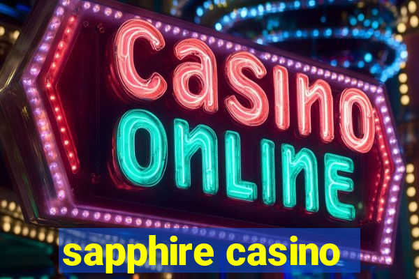 sapphire casino