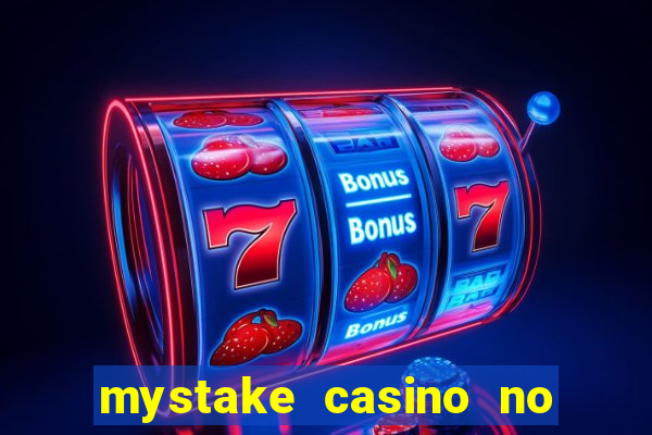 mystake casino no deposit bonus