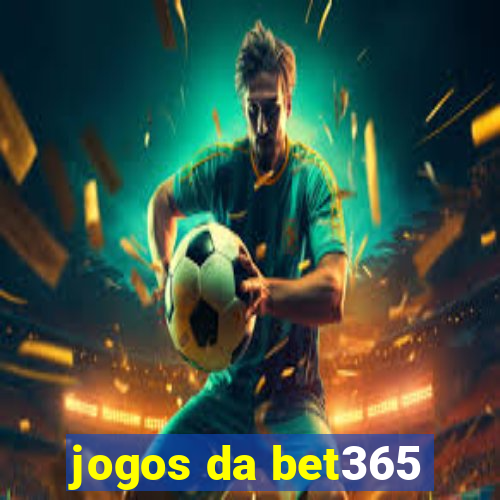 jogos da bet365