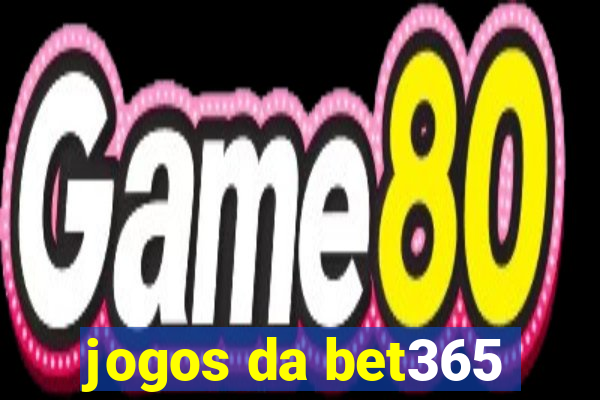 jogos da bet365