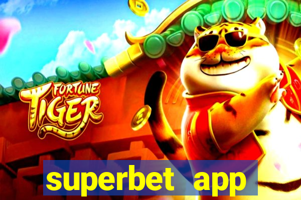 superbet app download apk