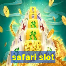 safari slot