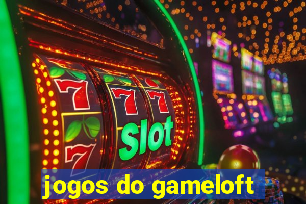 jogos do gameloft