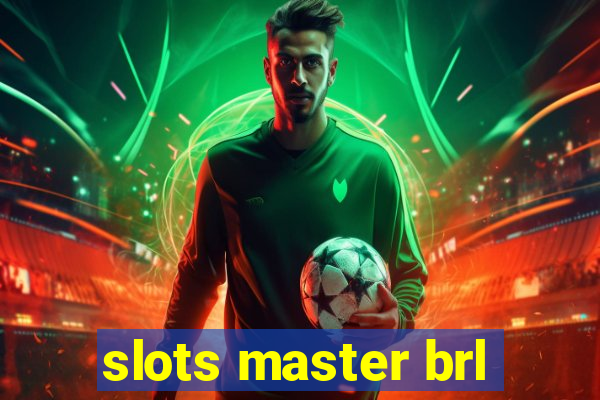 slots master brl