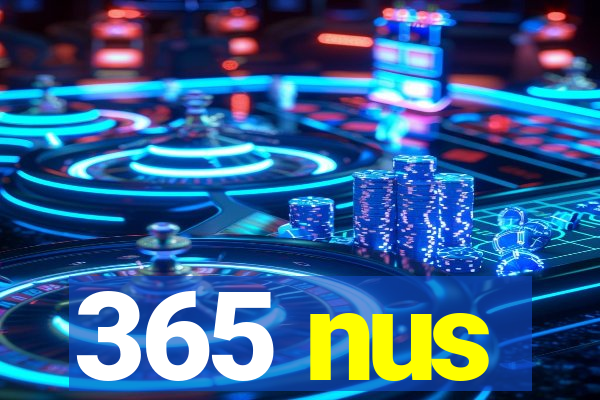 365 nus