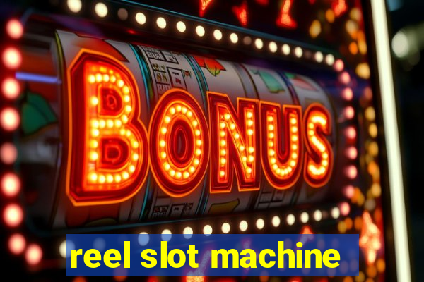 reel slot machine