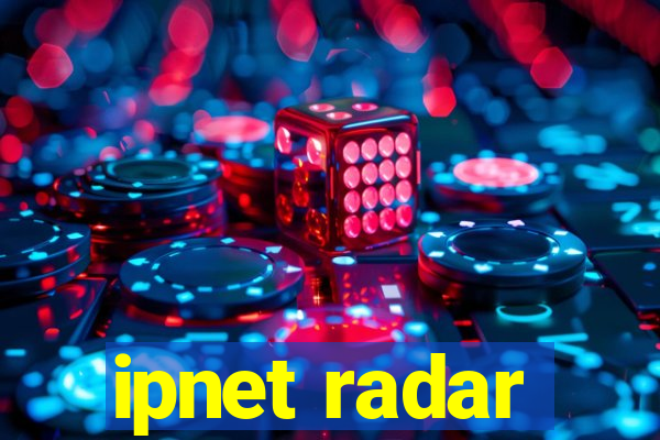 ipnet radar