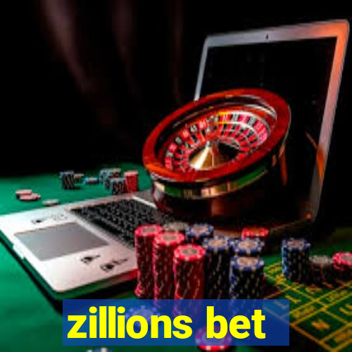 zillions bet