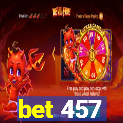 bet 457