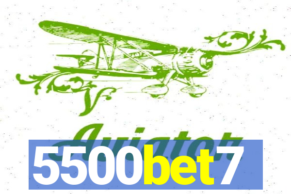 5500bet7