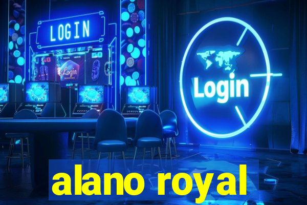 alano royal