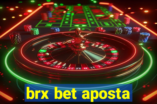 brx bet aposta