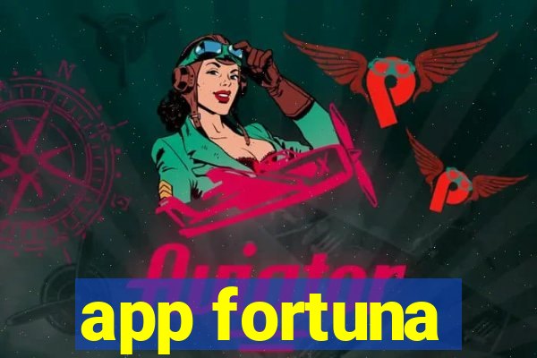 app fortuna