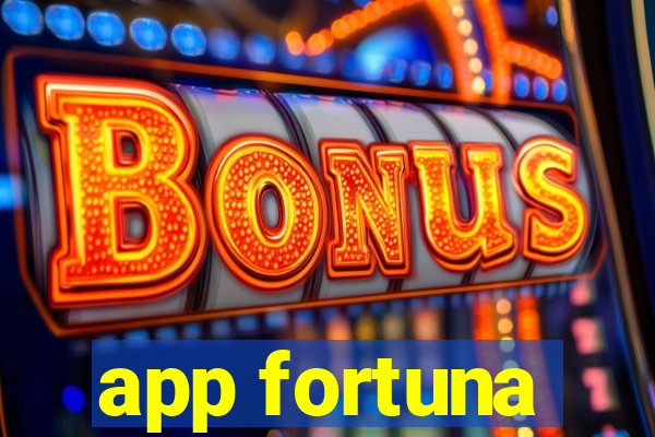 app fortuna