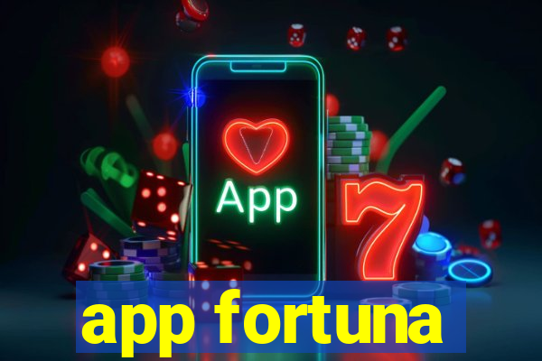 app fortuna