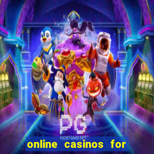 online casinos for real cash