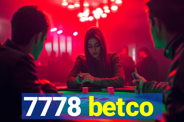 7778 betco