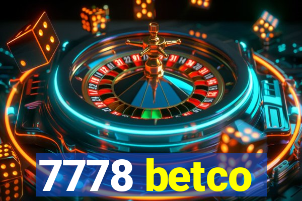 7778 betco