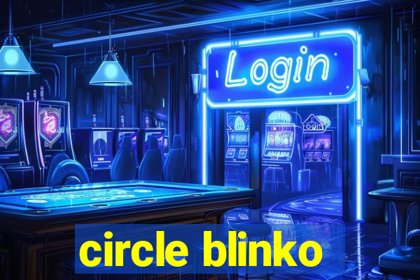 circle blinko