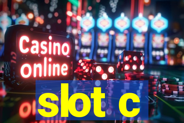 slot c