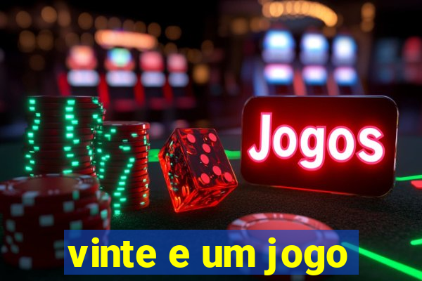 vinte e um jogo