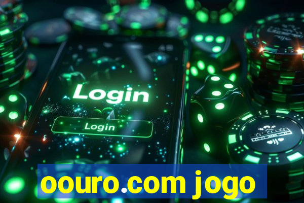 oouro.com jogo