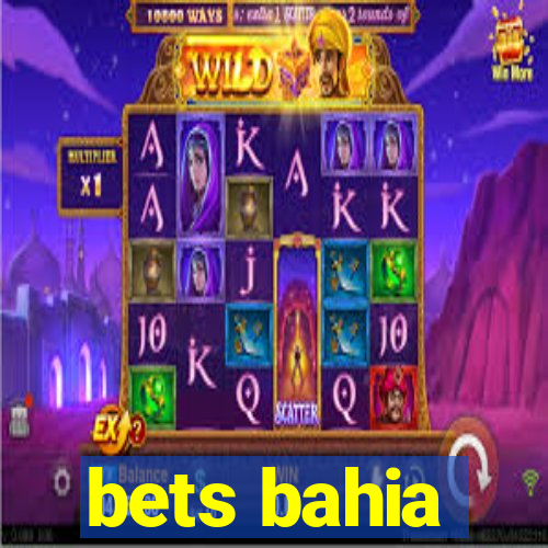 bets bahia