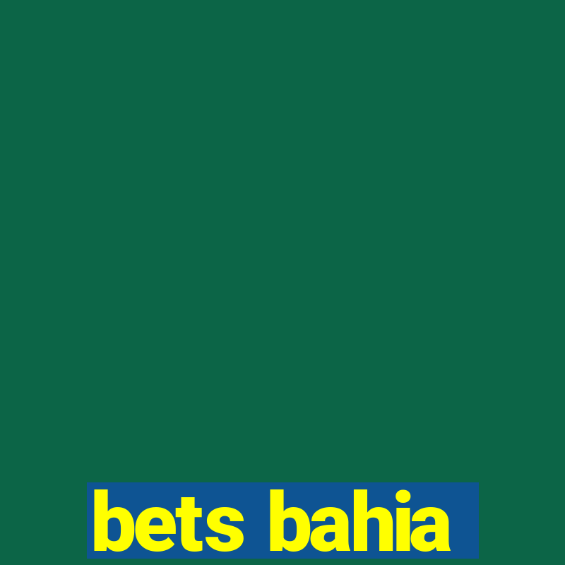 bets bahia