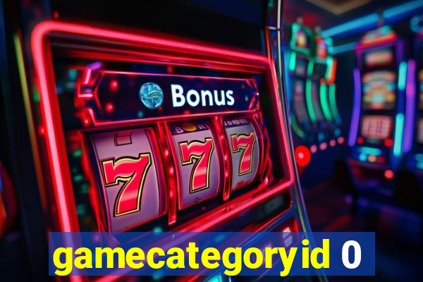 gamecategoryid 0