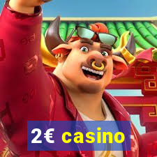 2€ casino