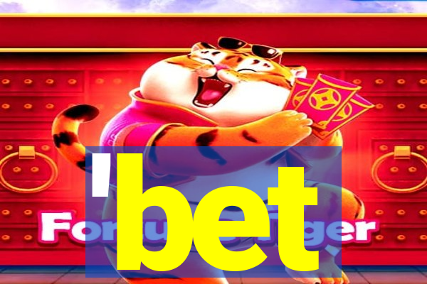 'bet