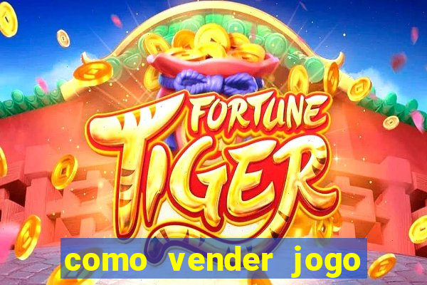 como vender jogo na steam