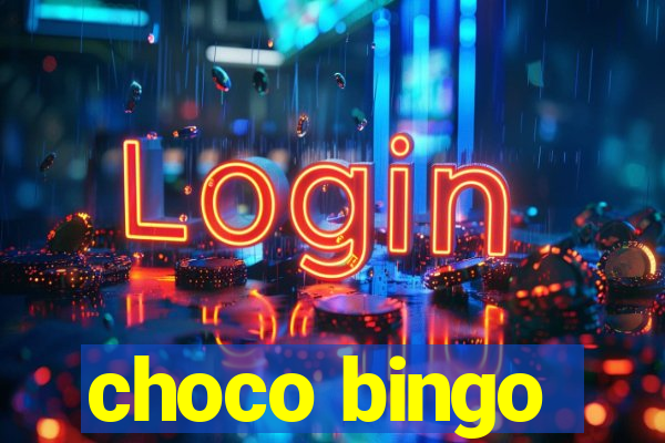 choco bingo