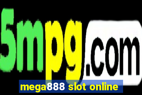 mega888 slot online