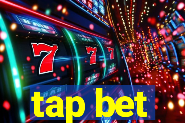 tap bet