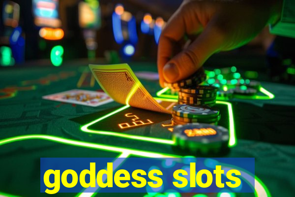 goddess slots