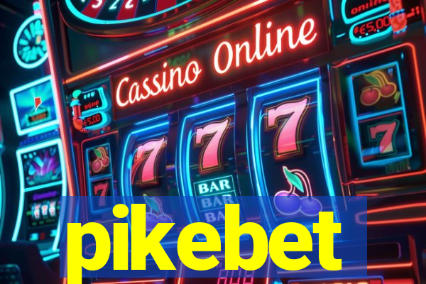 pikebet