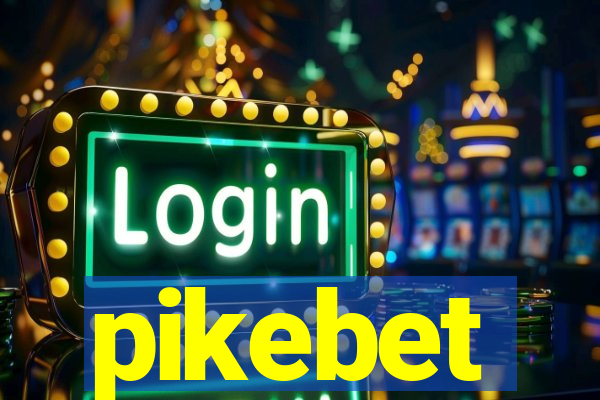 pikebet