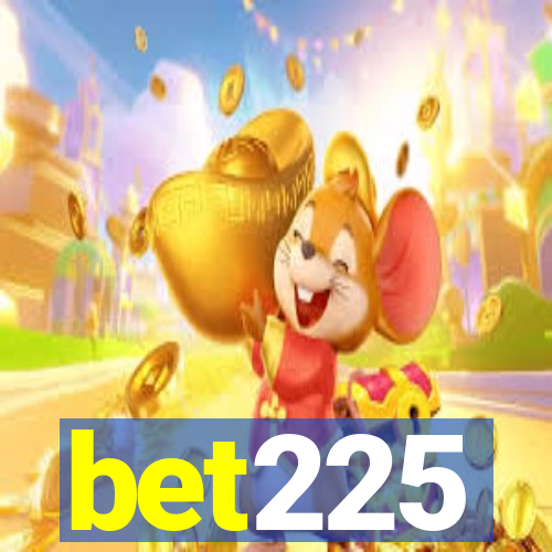 bet225