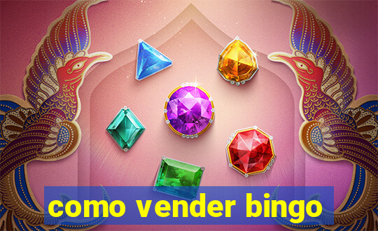 como vender bingo