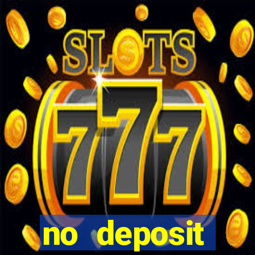 no deposit registration bonus casino