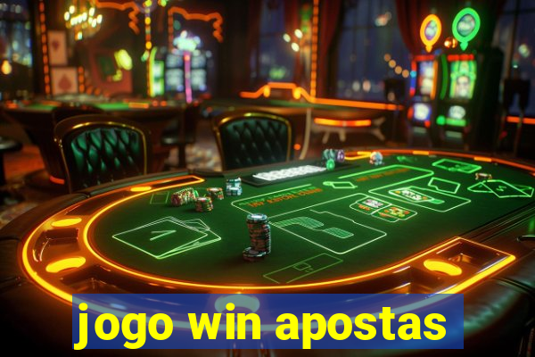 jogo win apostas