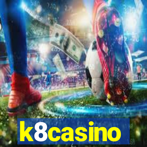 k8casino