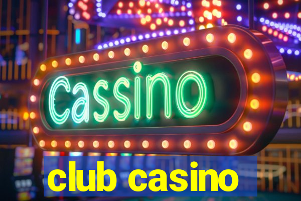 club casino