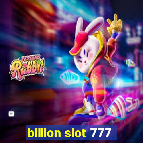 billion slot 777