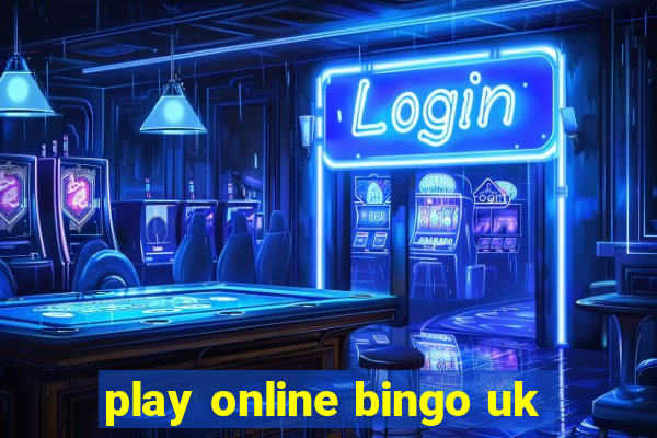 play online bingo uk