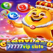 77777vip slots