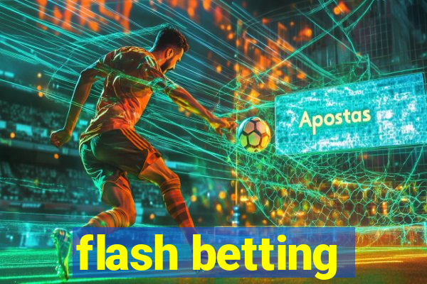 flash betting